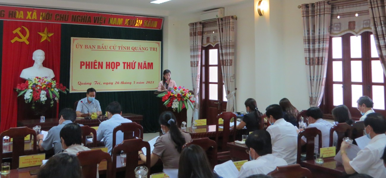 Ủy ban bầu cử tỉnh Quảng Trị họp phiên thứ năm